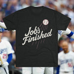 Load image into Gallery viewer, Jobs Finished | Back-to-Back Champions Tee | Los Angeles Baseball Collection
