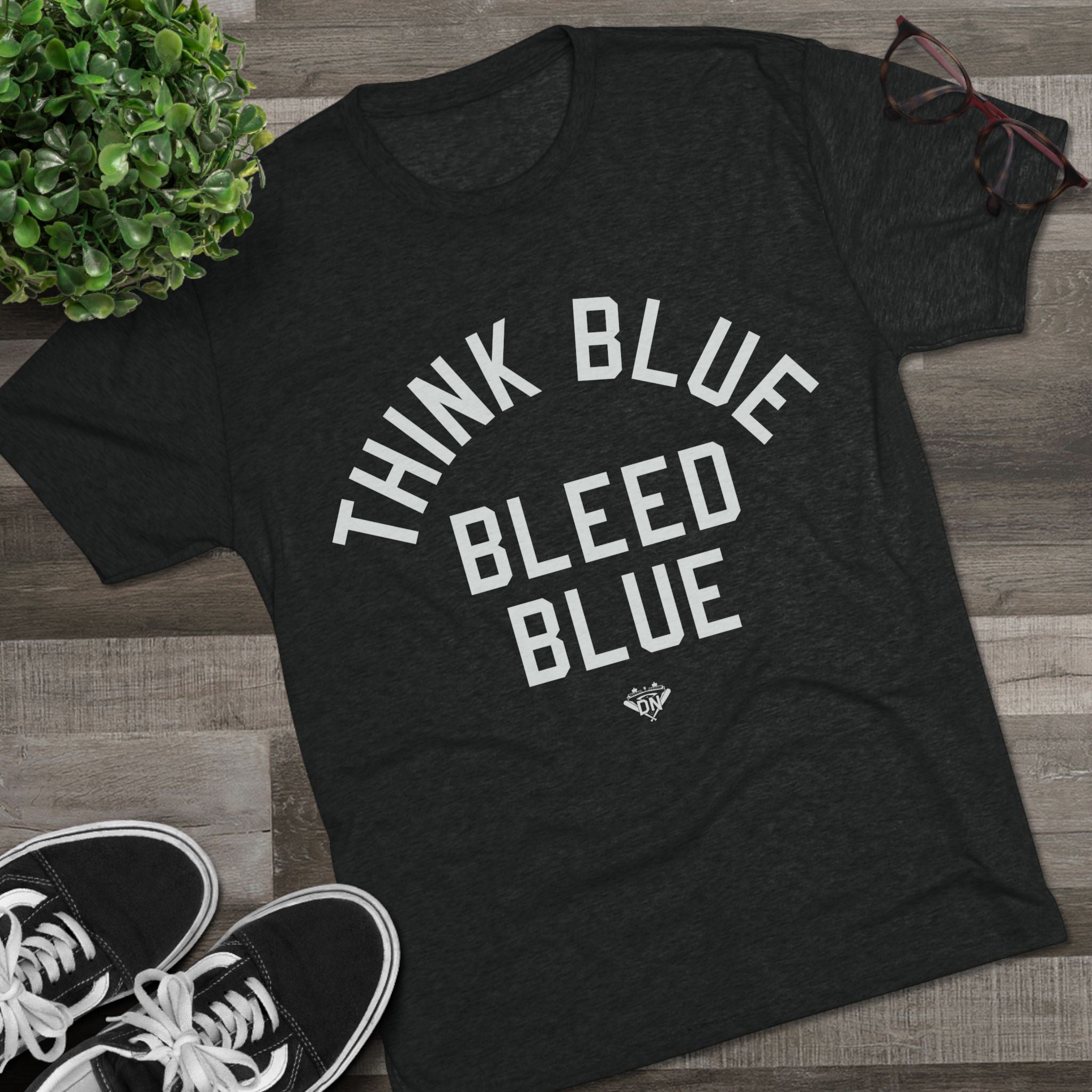 Think Blue Bleed Blue