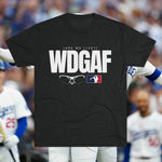 Load image into Gallery viewer, WDGAF Are We Live? | Los Angeles Baseball Collection
