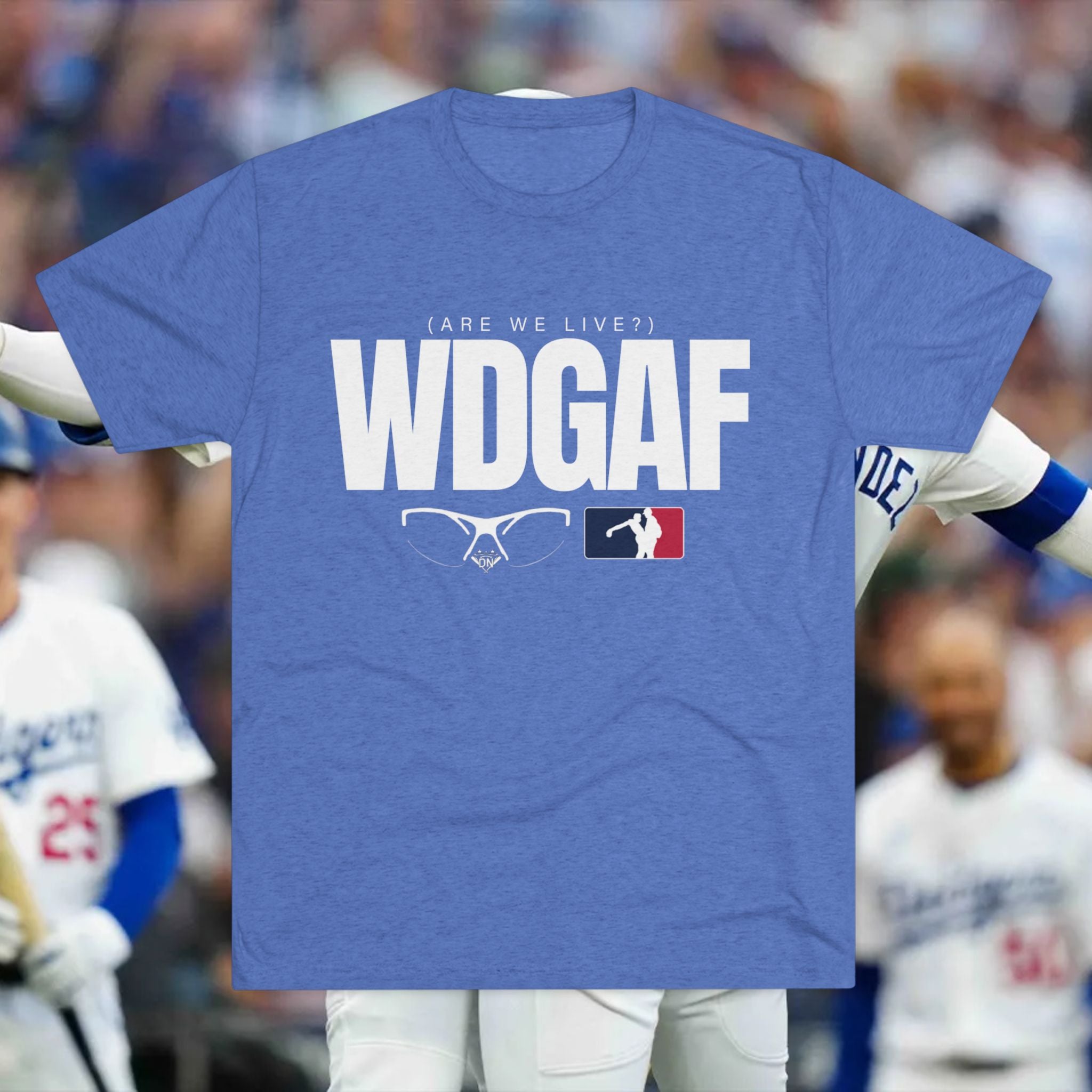 WDGAF Are We Live? | Los Angeles Baseball Collection