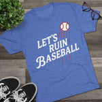 Load image into Gallery viewer, Let’s Ruin Baseball | LA Baseball Collection
