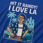 Load image into Gallery viewer, Hit It Randy! I Love LA T-Shirt
