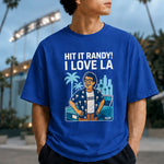 Load image into Gallery viewer, Hit It Randy! I Love LA T-Shirt
