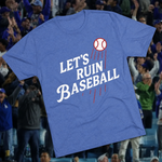 Load image into Gallery viewer, Let’s Ruin Baseball | LA Baseball Collection
