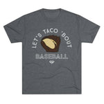 Load image into Gallery viewer, Lets Taco Bout Baseball
