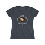 Load image into Gallery viewer, Lets Taco Bout Baseball | Womens
